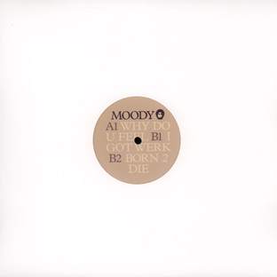 Moody - Why Do You Feel · Single Review ⟋ RA