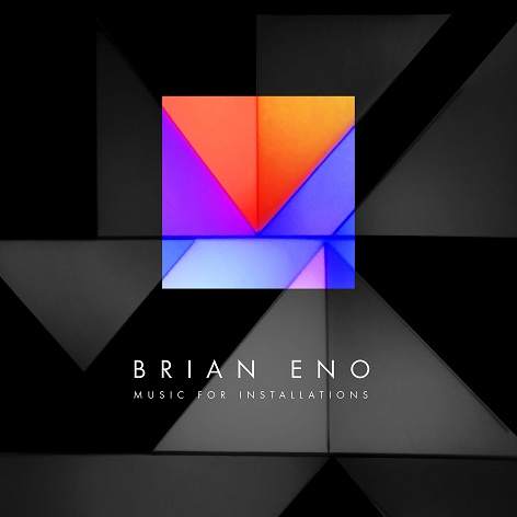 Brian Eno - Music For Installations · Album Review ⟋ RA