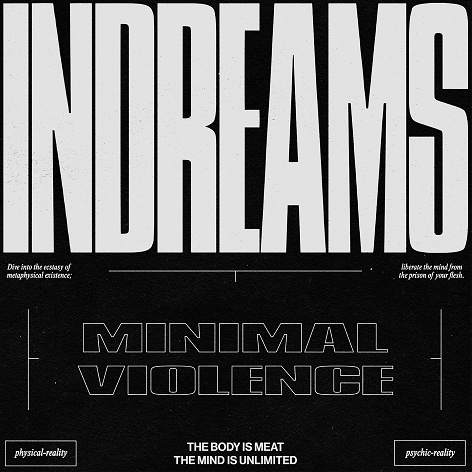 Minimal Violence - InDreams · Album Review ⟋ RA