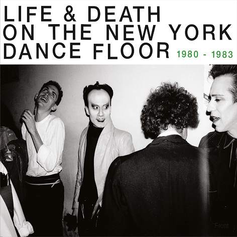 Various / Life & Death On The New York Dance Floor 1980-1983 (Part One)