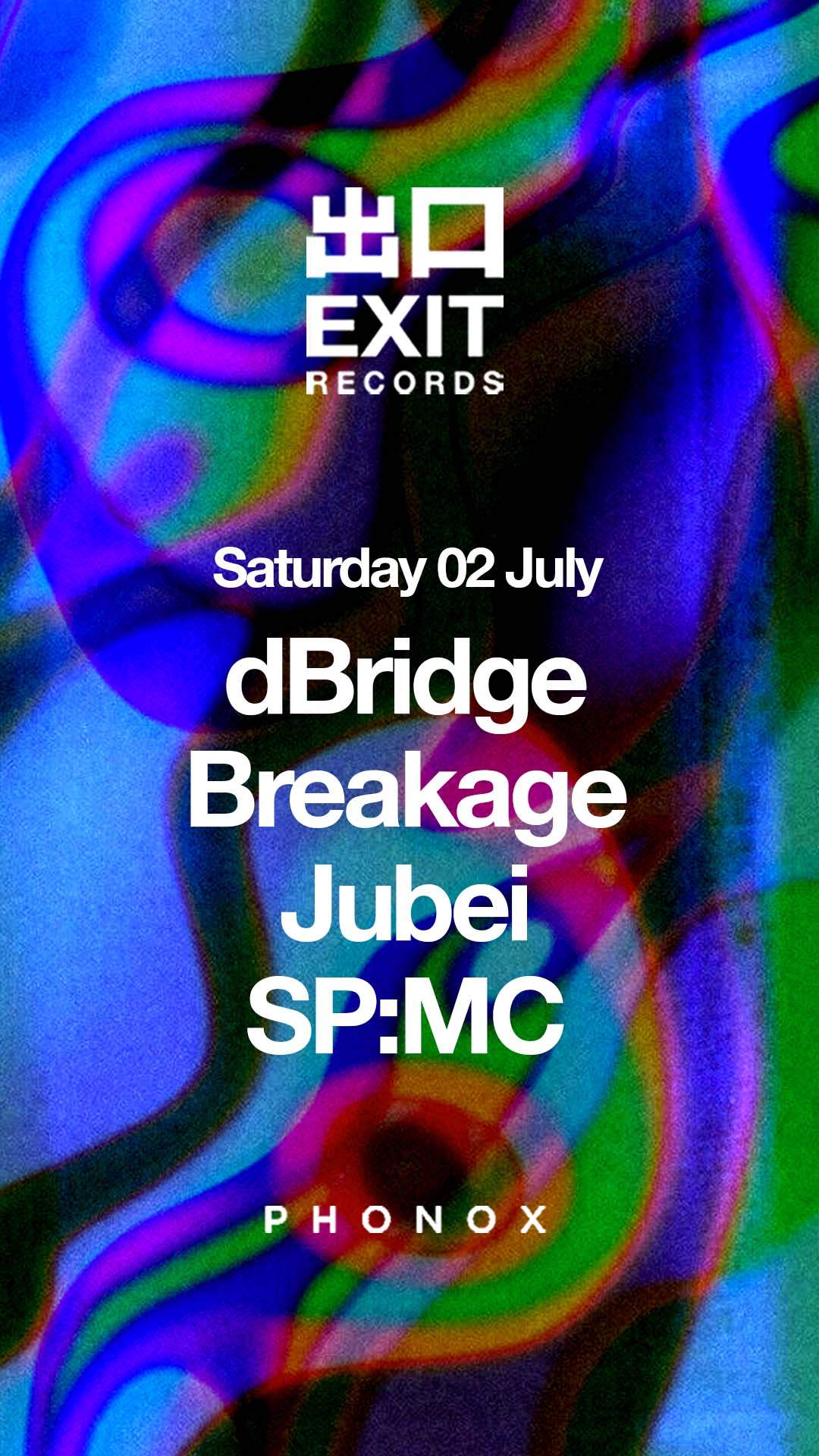 Exit Records Showcase: dBridge, Breakage, Jubei, SP:MC (2nd July) - Flyer back