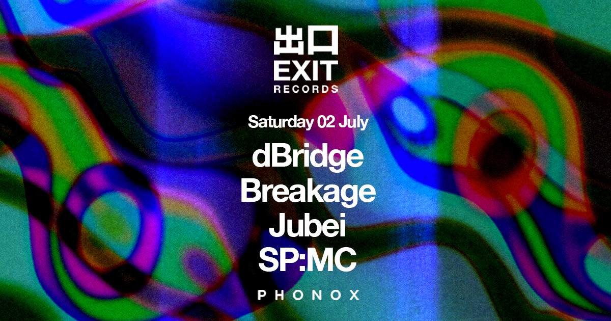 Exit Records Showcase: dBridge, Breakage, Jubei, SP:MC (2nd July) - Flyer front