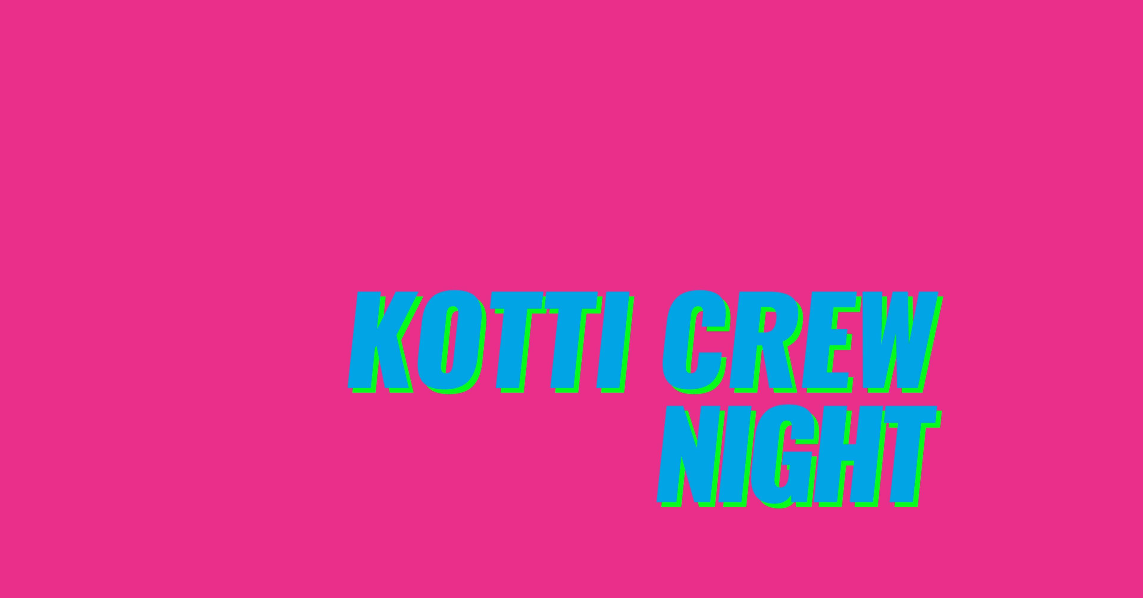 Kotti Crew Night - Flyer front