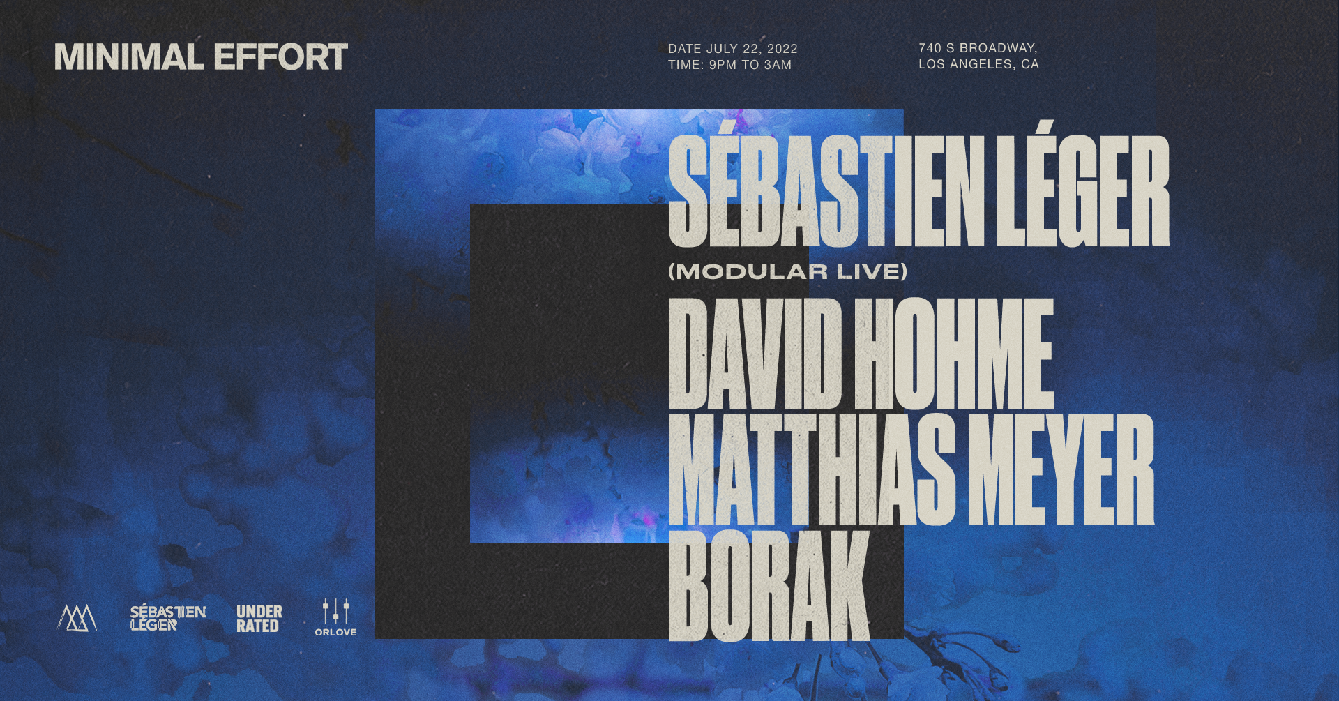 Minimal Effort: Sébastien Léger (Modular Live), David Hohme, Matthias Meyer, Borak - Flyer front