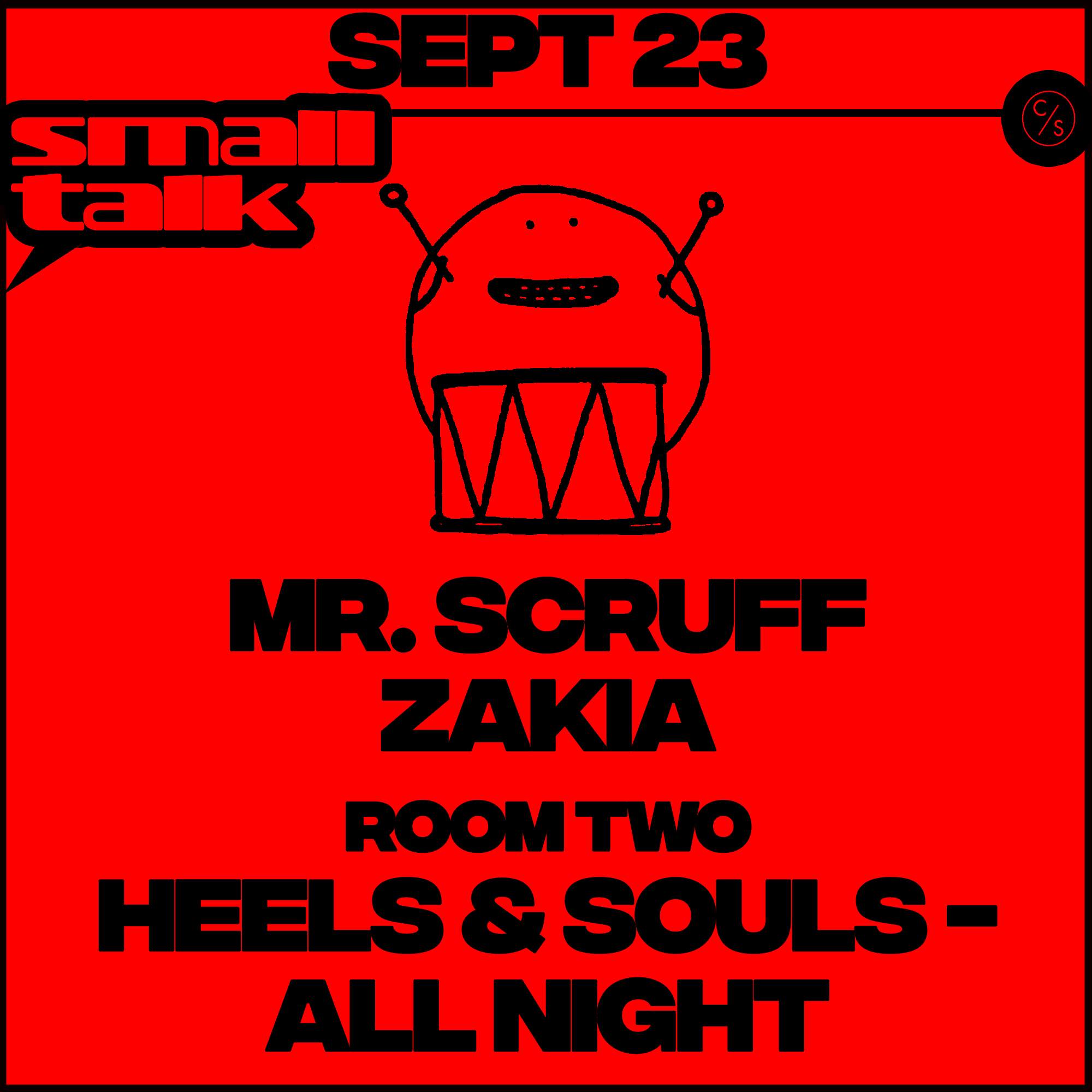 Small Talk with Mr Scruff, Zakia, Heels & Souls - Flyer back