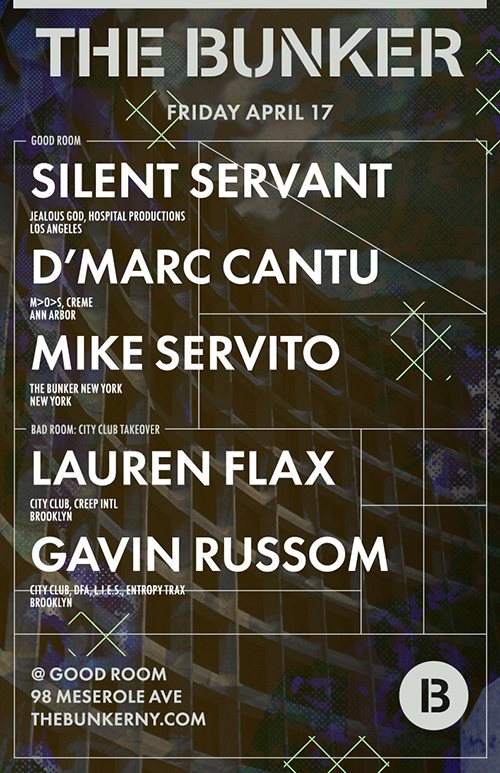 The Bunker with Silent Servant, D'marc Cantu, Gavin Russom, Lauren Flax, Mike Servito - Flyer back