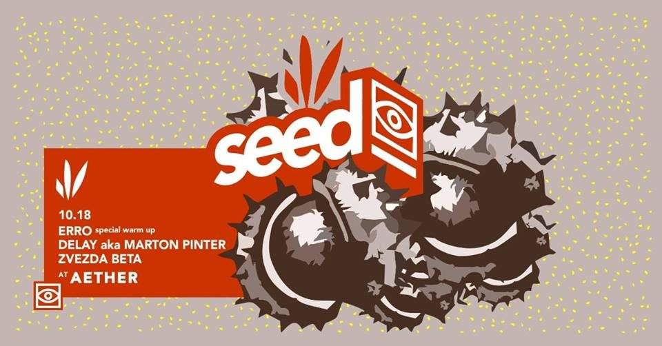 Seed - Erro, Delay, Zvezda Beta - Flyer front