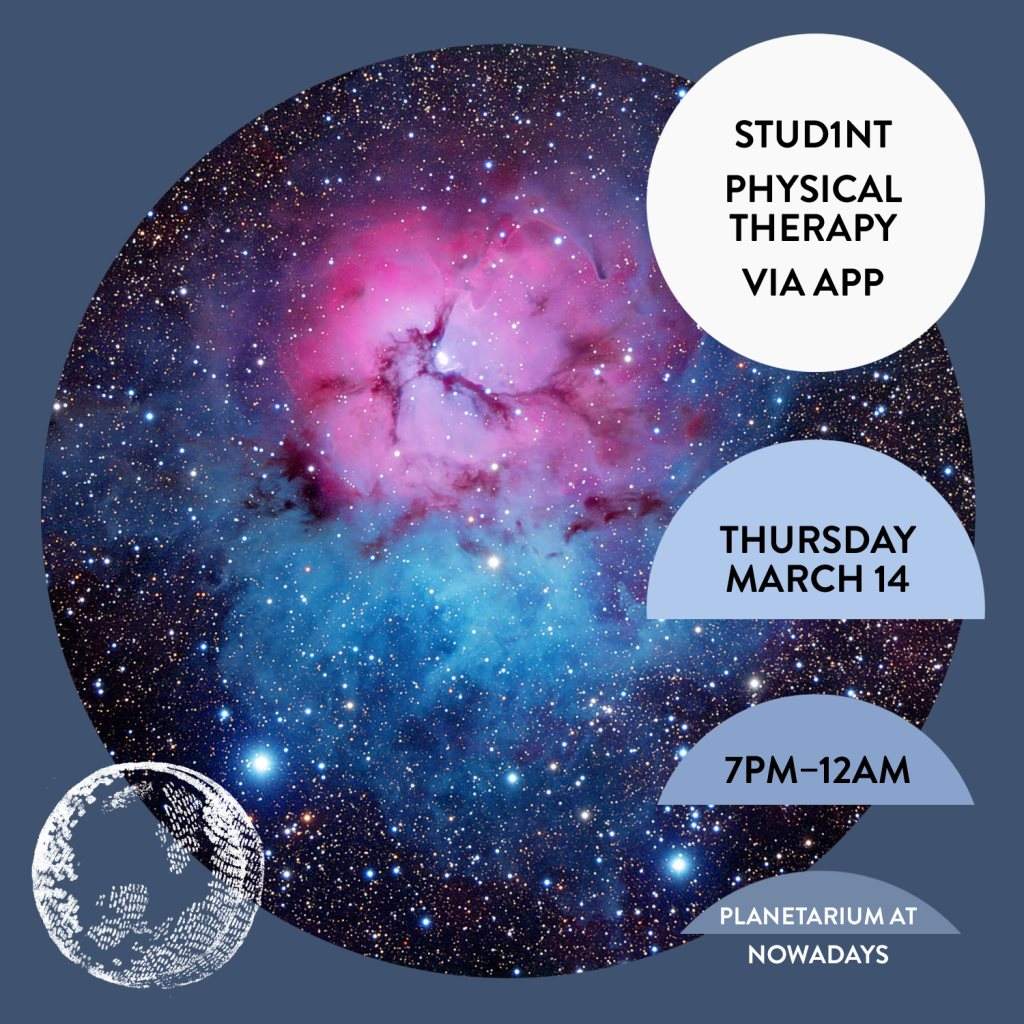 Planetarium: stud1nt and Physical Therapy Djing and Via App Performing Live - Flyer back