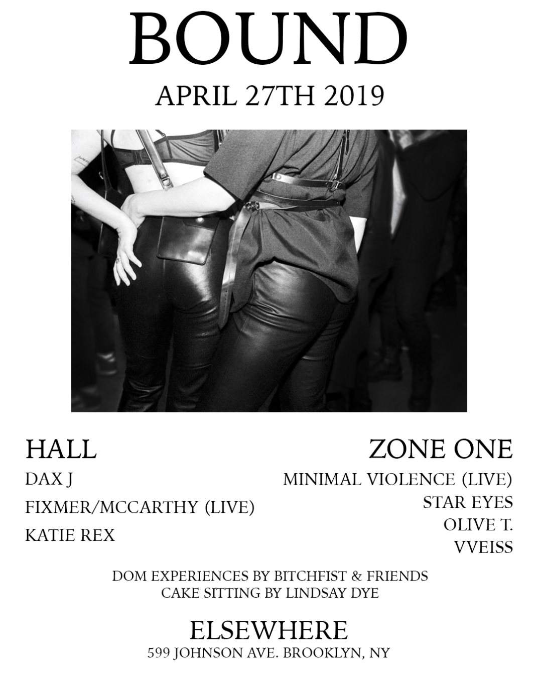 BOUND with Dax J, Fixmer/Mccarthy (Live), Minimal Violence (Live), Katie Rex & More - Flyer front
