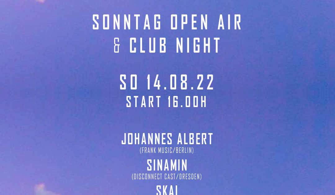 R|Y|M pres. SONNTAG OPEN AIR & CLUB NIGHT with Johannes Albert, Sinamin &  SKAI at TBA - Transit Rooftop, Munich