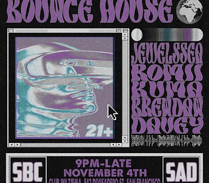 BOUNCE HOUSE at Club Waziema, San Francisco/Oakland · Tickets