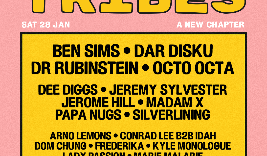 Tribes A New Chapter W Ben Sims Dr Rubinstein Octo Octa DAR DISKU 