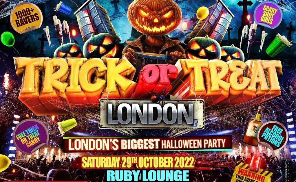 Trick Or Treat London - London's Biggest Halloween Party At Ruby Lounge ...