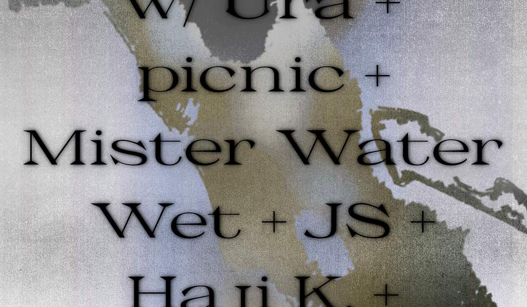C minus LIVE with URA + picnic + Mister Water Wet + JS + Haji K