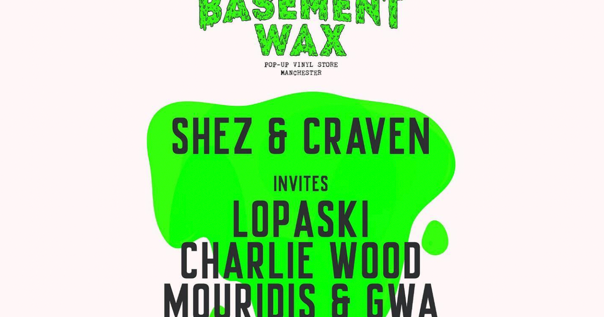 Basement Wax at Ramona, Manchester · Tickets