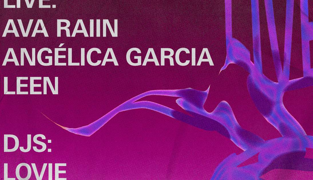Cosmic Echoes: Ava Raiin, Angélica Garcia and LEEN (Live) + DJs Lovie, Kfeelz and Marcus Logan at public records, New York... 