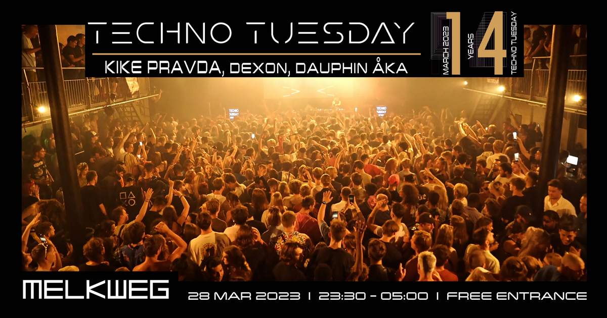 Techno Tuesday Amsterdam 14 Year Anniversary Kike Pravda Dexon 