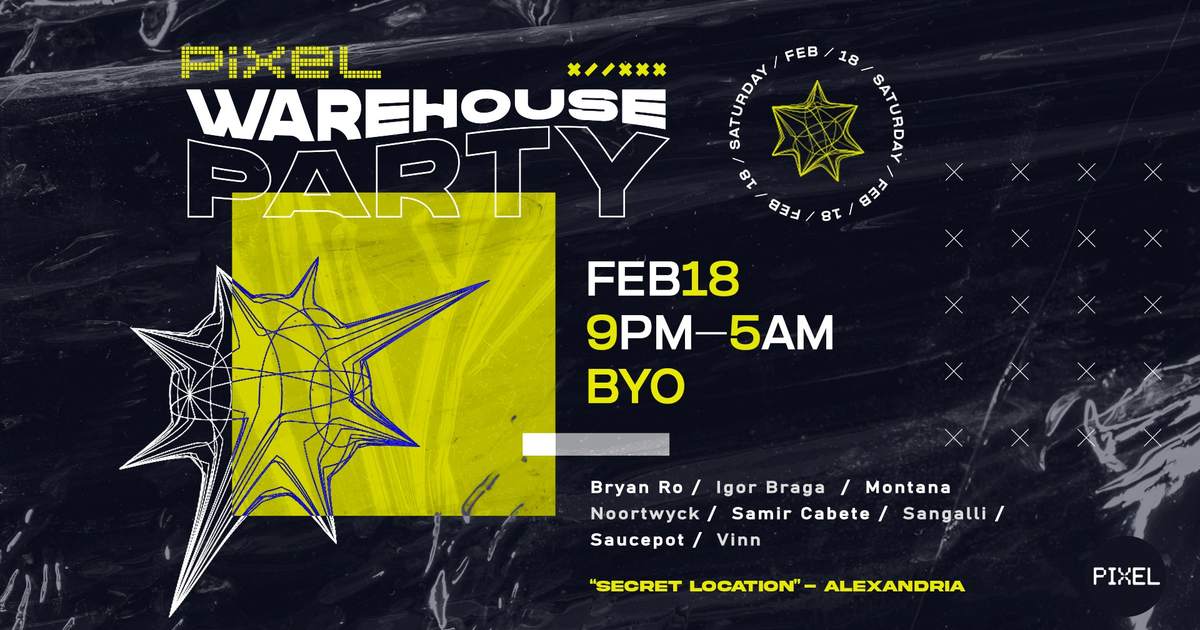 PIXEL WAREHOUSE BYO 18/02 at TBA Warehouse, New South Wales