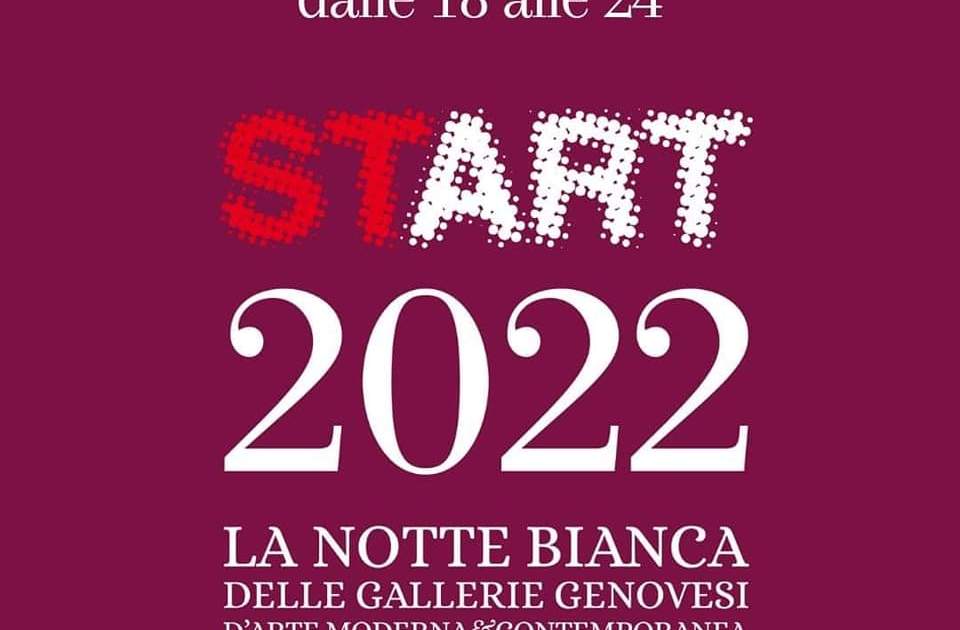 START 2022 at TBA - Lazzaro Galleria d,Arte Contemporanea Piazza San Matteo 17 e Salita allArcivescovato 5R 16123 Genova... 