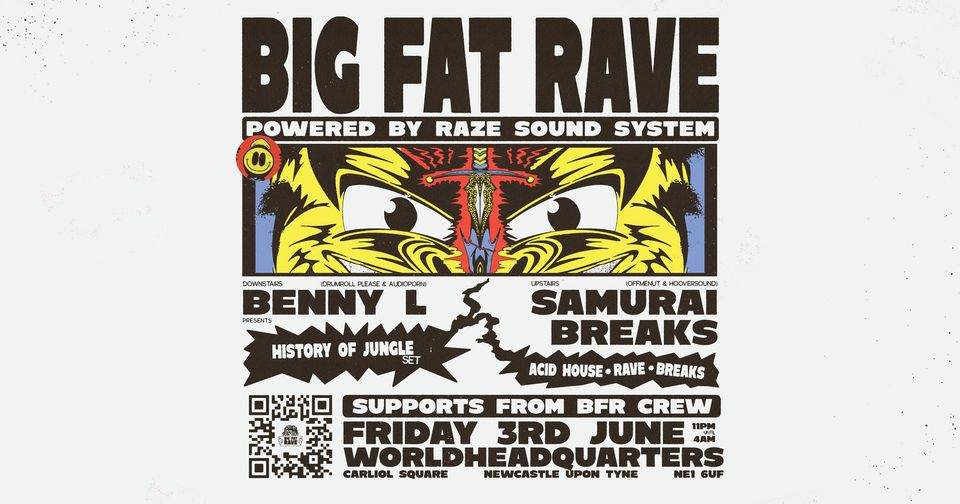 BIG FAT RAVE: Benny L, Samurai Breaks, Raze Soundsystem at The World ...