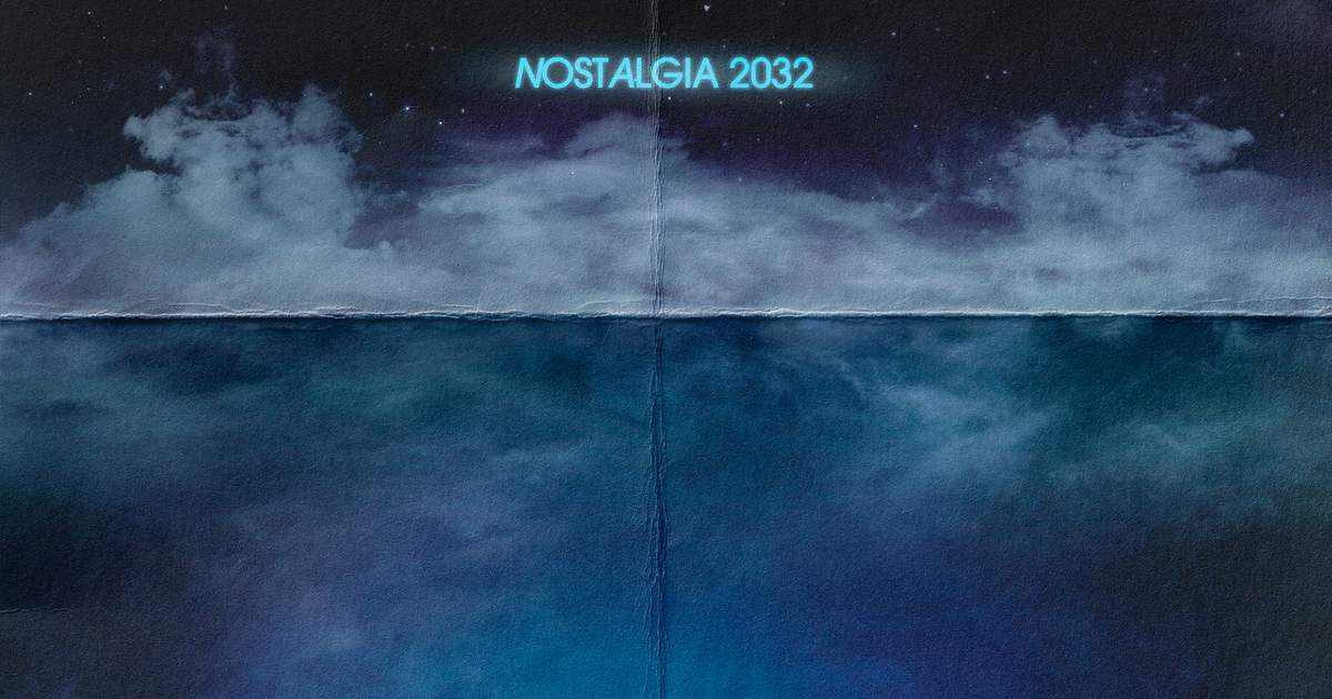 Nostalgia 2032