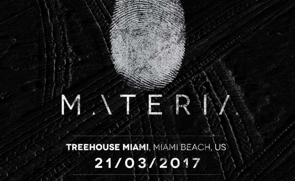 Marco Bailey presents Materia at Treehouse Miami, Miami Marco Bailey presents Materia at Treehouse Miami, Miami (2017) ⟋ RA