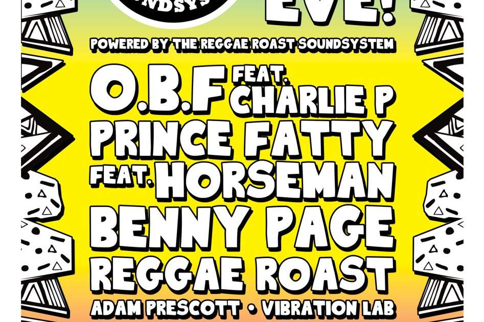 Reggae Roast Soundsystem NYE 2018 at The Refreshment Room, London