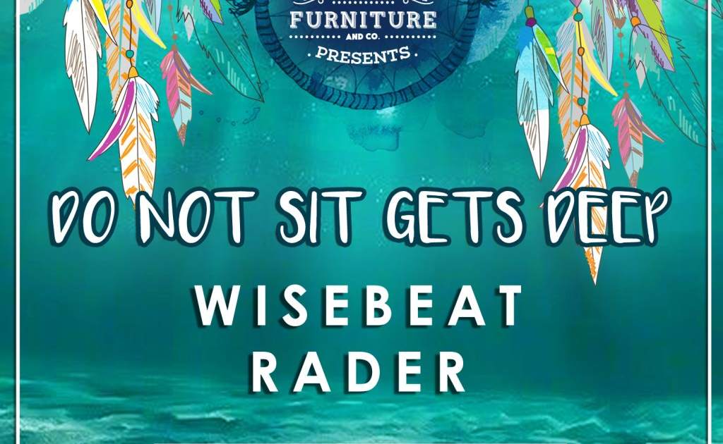 Do Not Sit Gets Deep ft Wisebeat at Do Not Sit On The Furniture, Miami