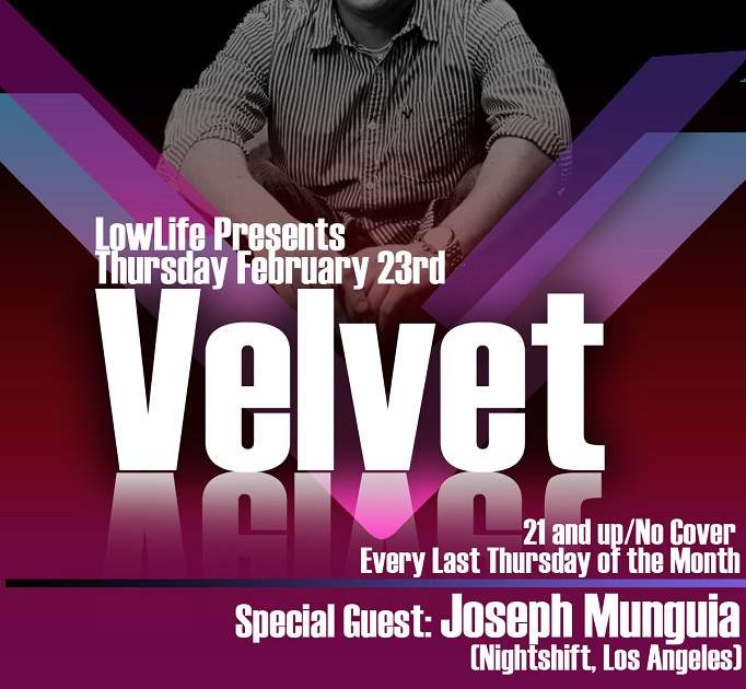 Lowlife presents Velvet with Joseph Munguia at Etro Lounge, Houston Lowlife presents Velvet with Joseph Munguia at Etro Lounge... 