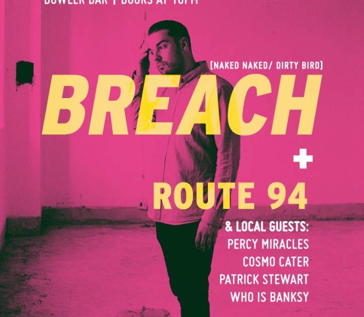 Auditree & The Kush Club present: Breach & Route 94 at Bowler Bar, Brisbane Auditree & The Kush Club present: Breach & Route 94... 
