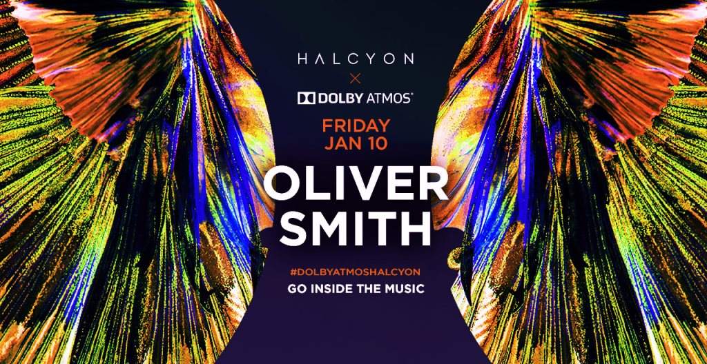 Oliver Smith X Dolby Atmos at Halcyon, San Francisco/Oakland
