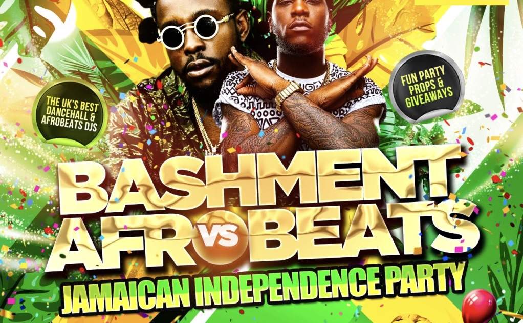 Bashment vs Afrobeats - Shoreditch Jamaican Independence Party at The ...