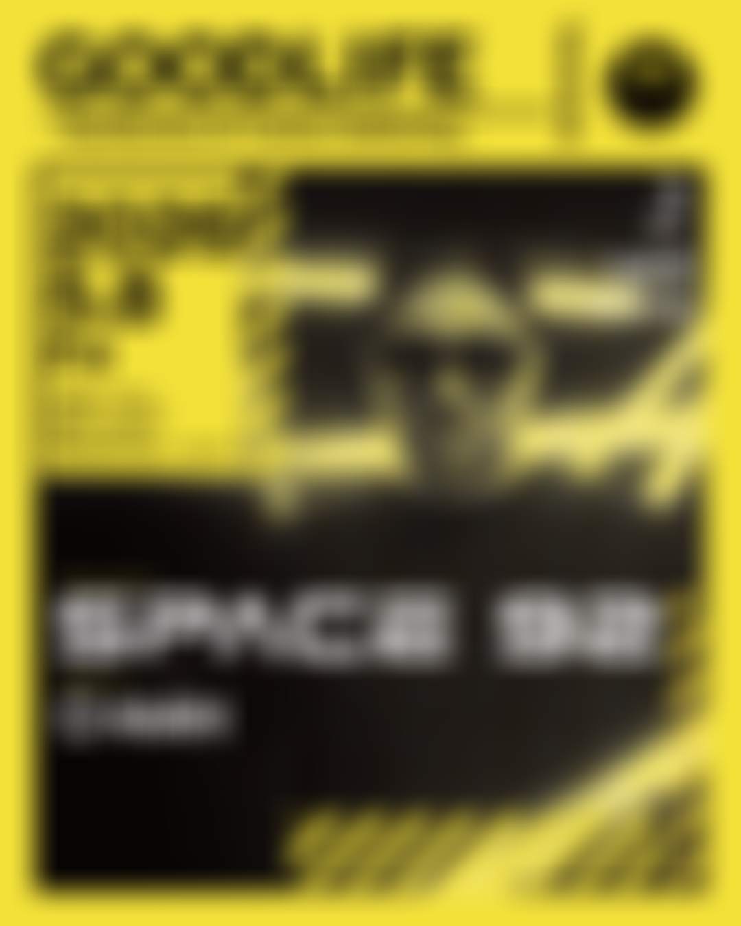 GOOD LIFE feat. SPACE92 at Joule, Osaka · Tickets