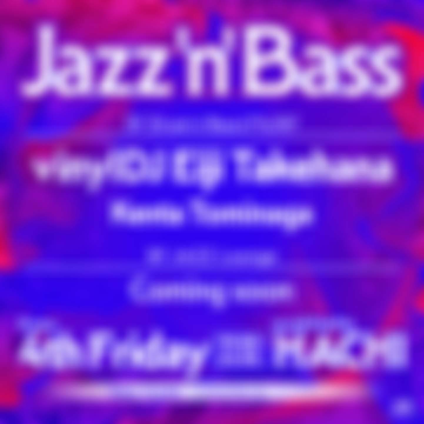 Jazz'N'Bass -Drum'n'Bass174/87 & Jazzy Jungle w Aoyama Hachi, Tokio