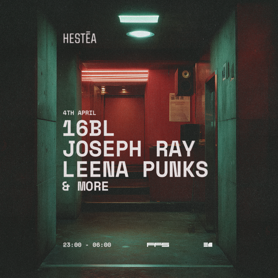 HESTĒA presents: Joseph Ray, 16BL, Leena Punks