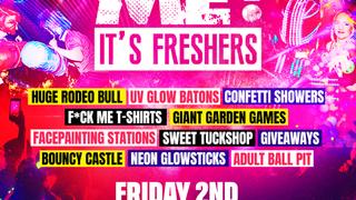 F*CK ME IT'S FRESHERS LONDON - THE BIGGEST FRESHERS EVENT IN THE UK