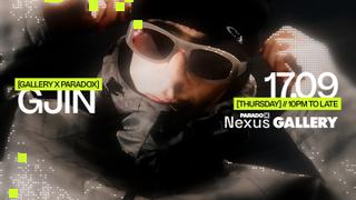 Paradox Nexus: GJIN - Thursdays at Gallery