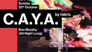 CAYA by fabric: Ben Murphy (All Night Long)