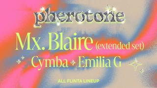 Pherotone 5.0 with Mx. Blaire (extended vinyl set) * FLINTA lineup