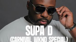 SETLIFE presents Supa D (CARNIVAL WEEKEND DAY 1)