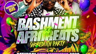 Bashment X Afrobeats - Shoreditch Party - Everyone Free Before 12AM