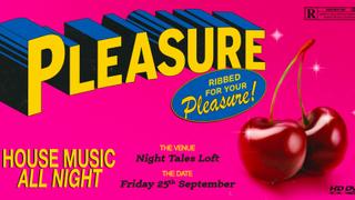 PLEASURE: House & Disco All Night Long