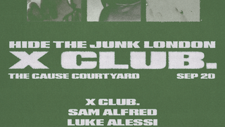 X CLUB. present HIDE THE JUNK
