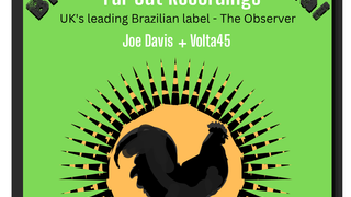 Brazil + Africa Special: Joe Davis & Volta45