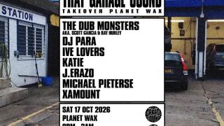 THAT GARAGE SOUND: TAKEOVER Planet Wax