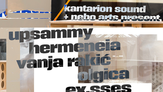 Kantarion Sound: upsammy, Hermeneia, Vanja Rakić, Olgica, ex.sses - Nebo Arts #12