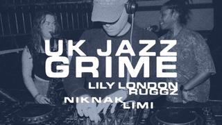 Sounds Like London: Lily London presents Jazz Grime