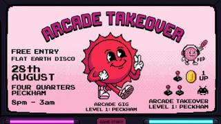 Arcade Takeover (Disco, House, Classics) - Free Entry