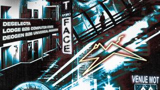 RATFACE PRESENTS: Deselecta, Etch, UNIVERSAL PARADIGM, MORE