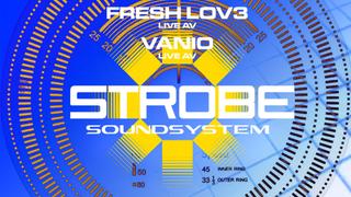 Strobe Soundsystem presents: Red Orange & Blu Premiere Live AV, Fresh Lov3, Vanio